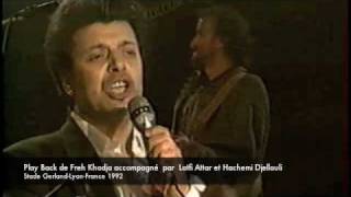 Play Back et Flash Back de Freh Khodja accompané par Lotfi Attar et el Hechemi Djellouli [upl. by Ybor649]