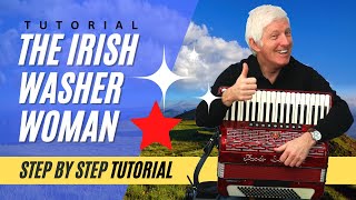 Piano Accordion Lesson The Irish Washerwoman Step by Step Tutorial [upl. by Hgielrac]