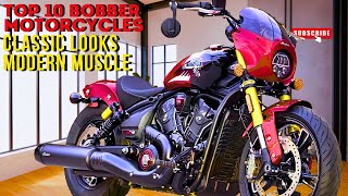 2024s Top 10 Bobber Motorcycles Classic Looks Modern Muscle [upl. by Aihsenak80]