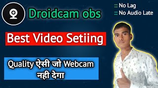 droidcam obs best settings  droidcam obs setup  obs studio tutorial 2022  vk adda 20 droidcam [upl. by Haslam]