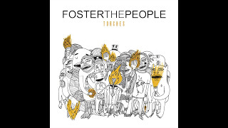 Foster the People  Torches Full Album  HQ [upl. by Byram625]