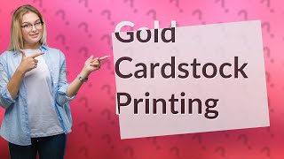 How do you print on gold cardstock [upl. by Dickerson419]