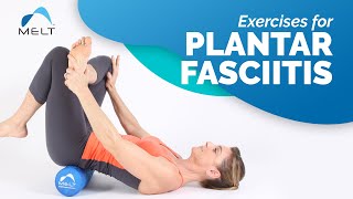 Exercises to Do If You Have Plantar Fasciitis  MELT Method [upl. by Notrab]