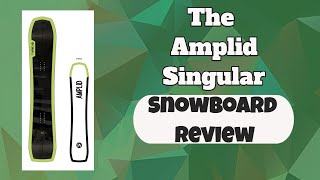 The 2023 Amplid Singular Snowboard Review [upl. by Brannon]