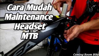 MAINTENANCE HEADSET MTBROADBIKE Mudah Banget [upl. by Yak]