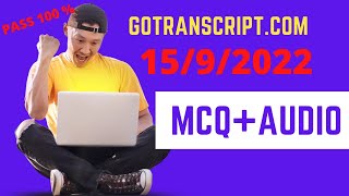 GoTranscript  gotranscript test answers 15 September 2022  September 15 2022 [upl. by Casandra205]