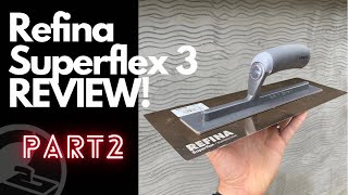 Refina Superflex 3  Review  PART 2 [upl. by Ailido180]