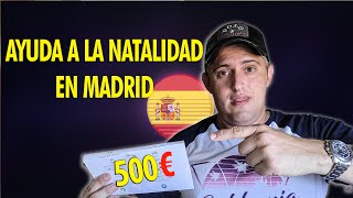 Ayuda 500€ x mes en Madrid por tener hijos [upl. by Rollecnahc]