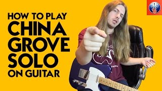 How to Play China Grove Solo On Guitar  Doobie Brothers China Grove Guitar Lesson [upl. by Loren]