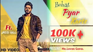 💕Bahut Pyar Karte 💕Hai Tumko Sanam  Official Video  Ft Jassi Gill  Heart Touching Video [upl. by Whiting]