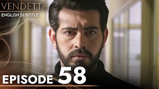 Vendetta  Episode 58 English Subtitled  Kan Cicekleri [upl. by Nuarb]