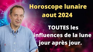 Horoscope Lune tout aout 2024 [upl. by Ivy]