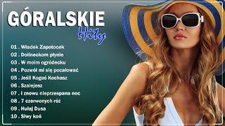 Super Składanka Góralskie ✅ Wakacje Góralskie Hity Baciary ✅ Piosenki Góralskie Stare [upl. by Hidie436]