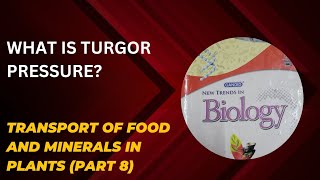 WHAT IS TURGOR PRESSURE  ICSE CLASS 8TH BIOLOGY  CANDID NEW TRENDS IN BIOLOGY  PART 8 [upl. by Vaientina]