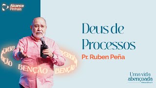 Deus de Processos  Pr Ruben Peña [upl. by Airdnek]