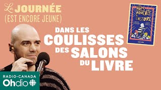 Dans les coulisses des salons du livre avec Charles Beauchesne  La journée est encore jeune [upl. by Liryc]