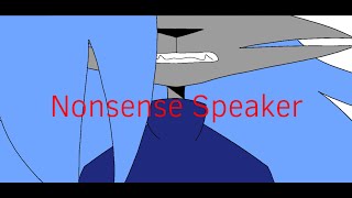 Nonsense Speaker MEME Flipaclip 13 [upl. by Palladin]