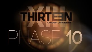 THIRTEEN  Phase 10 Breakdown [upl. by Alden]