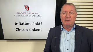 Inflation sinkt Folgen jetzt auch die Zinsen auf dem Weg nach unten Analyse von Andreas Glogger [upl. by Ratna]