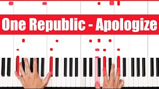 Apologize One Republic Piano Tutorial Full Song [upl. by Tisbee520]