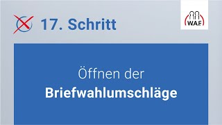 Öffnen der Briefwahlumschläge  Betriebsratswahl  Schritt 17 [upl. by Nagrom]