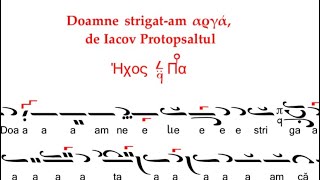 Doamne strigatam glas 1 de Iacov Protopsaltul [upl. by Leena182]