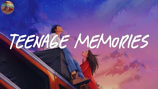 Teenage memories🌈 A playlist reminds you of our teenage years  Saturday Melody Playlist [upl. by Chuck]