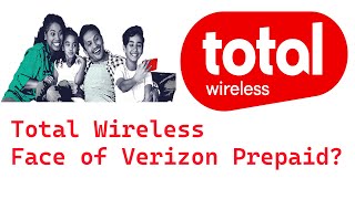 Total Wireless Face of Verizon Prepaid [upl. by Minne]