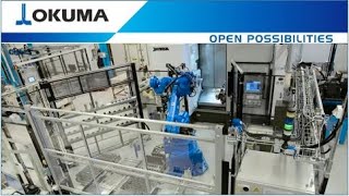 Okuma Fully Automated Production Cell [upl. by Haas]