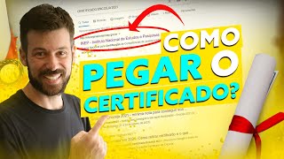 ENCCEJA  Como pegar o CERTIFICADO [upl. by Tlihcox38]