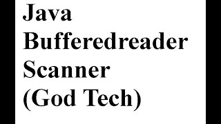 JAVA TUTORIAL PART 2 BUFFEREDREADER AND SCANNER CLASSES [upl. by Aneetsirk]