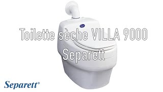 Toilettesèche Villa 9000 Separett par Maisonecolo [upl. by Eelyme990]