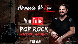 Marcelo Rakar  Pop Rock Nacional Acustico Volume 6 DVD OFICIAL [upl. by Neelahtak]