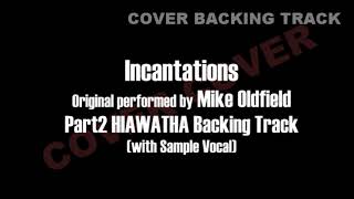 Mike Oldfield  Incantations Part2 HIAWATHA Backing Track Loop COVER [upl. by Edi64]