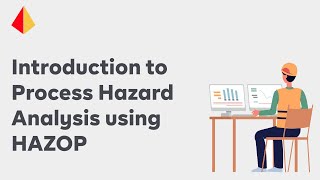 Introduction to Process Hazard Analysis using HAZOP [upl. by Adlanor428]