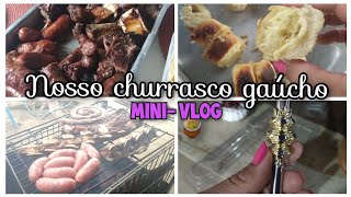 CHURRASCO GAÚCHO ITEM PRO CHIMARRÃO 🧉vlog churrasco vidareal [upl. by Auot]