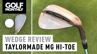 TaylorMade Milled Grind HiToe Wedge Review  Golf Monthly [upl. by Jolda]