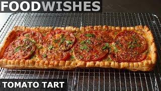 Tomato Tart – Food Wishes [upl. by Annayak]