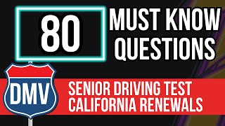 Senior Driving Test Questions California Renewals 80 Must Know Questions [upl. by Nillad]