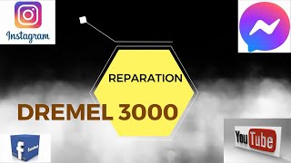 Réparation DREMEL 3000 elle sarrête et ne repart plus Résolu [upl. by Rehposirhc]