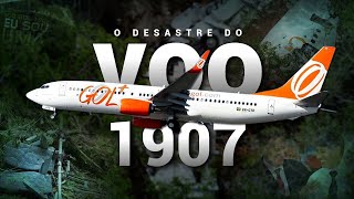 O DESASTRE DO VOO GOL 1907 [upl. by Zel]