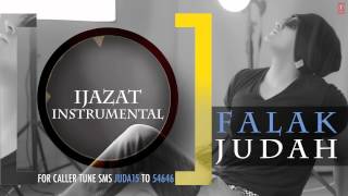 Falak quotIjazat Instrumentalquot  JUDAH  Falak Shabir 2nd Album [upl. by Eloc]