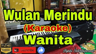 WULAN MERINDU KARAOKE Melayu  Nada AS Minor [upl. by Enyrehtak670]