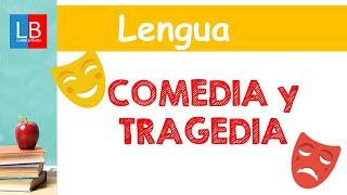 La COMEDIA y la TRAGEDIA para niños 👍👩‍🏫 PRIMARIA [upl. by Elonore4]