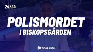 Polismordet i Biskopsgården  Patryk Målsägande [upl. by Orgalim208]