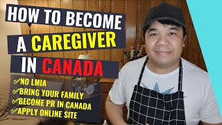 HOW TO BECOME A CAREGIVER IN CANADA  APPLY AS CAREGIVER OUTSIDE CANADA  PATHWAY PAPUNTANG CANADA [upl. by Pattie]