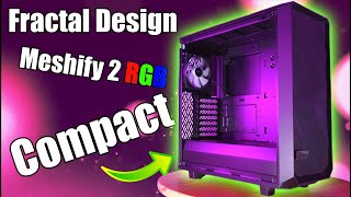 Unboxing the new Fractal Meshify 2 Compact RGB PC Case  Its just Right [upl. by Myo]