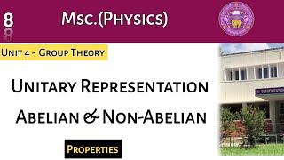 Lecture 8 Unitary Representation  Abelian amp NonAbelian  Representation of Group  Group Theory [upl. by Pisarik650]