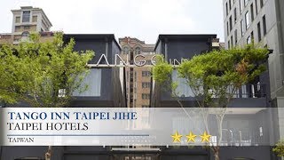 Tango Inn Taipei Jihe  Taipei Hotels Taiwan [upl. by Dinnie]