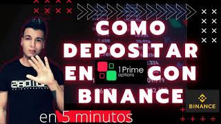 Como depositar en 1 prime option con binance en 5 minutos [upl. by Kirat]